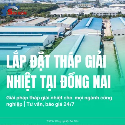 Dự án lắp đặt tháp giải nhiệt tại Đồng Nai